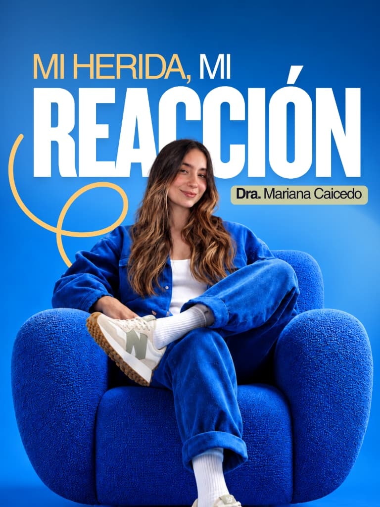 Mi Herida, Mi Reacción